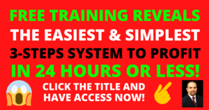 FREE TRAINING! The Easiest & Simplest 3-Steps Proven System To Profit Online in 24 Hours or Less Thumbnail
